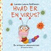 Larven Laura Forklarer Hvad Er En Virus