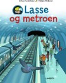 Lasse Og Metroen - 