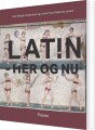 Latin - Her Og Nu