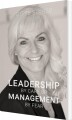 Leadership By Care Or Management By Fear - 