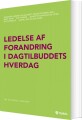 Ledelse Af Forandring I Dagtilbuddets Hverdag