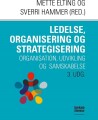 Ledelse Organisering Og Strategisering - 