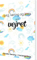 Leg Læring Og Krea Om Vejret