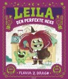 Leila - Den Perfekte Heks - 