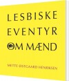 Lesbiske Eventyr Om Mænd - 