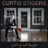 Curtis Stigers - Let S Go Out Tonight - 