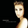 Celine Dion - Let S Talk About Love - 