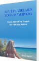 Lev I Trivsel Med Yoga Ayurveda