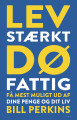 Lev Stærkt Dø Fattig