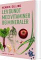 Lev Sundt - Med Vitaminer Og Mineraler - 