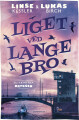 Liget Ved Langebro