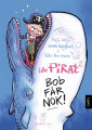 Lille Pirat 2 - Bob Får Nok