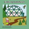 Lindis Og Boblehuset