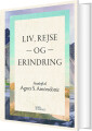 Liv Rejse Og Erindring
