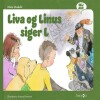 Liva Og Linus Siger L - 