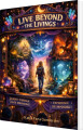 Live Beyond The Livings