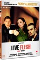 Live Flesh - 