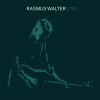 Rasmus Walter - Live - 