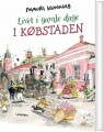 Livet I Gamle Dage - I Købstaden - 