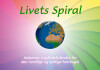 Livets Spiral - Naturens Evighedskalender For Den Nordlige Og Sydlige - 