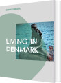 Living In Denmark - 