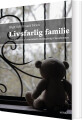 Livsfarlig Familie