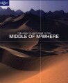 Lonely Planet Guide To The Middle Of Nowhere