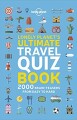 Lonely Planet S Ultimate Travel Quiz Book