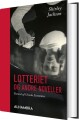 Lotteriet Og Andre Noveller - 