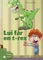 Lui Får En T-Rex