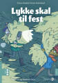 Lykke Skal Til Fest