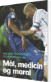Mål Medicin Og Moral