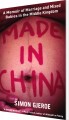 Made In China A Memoir Of Marriage And Mixed Babies In The Middle Kingdom - 