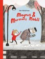 Magnus Og Mini Og Mormors Mobil - 
