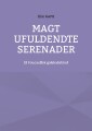 Magt Ufuldendte Serenader