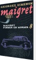 Maigret 8 Maigret Finder En Morder - 