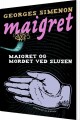 Maigret Og Mordet Ved Slusen - 