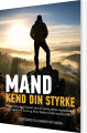 Mand Kend Din Styrke