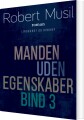 Manden Uden Egenskaber - Bind 3