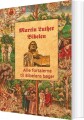 Martin Luther - Fortalerne Til Bibelen - 