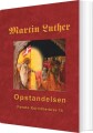 Martin Luther - Opstandelsen - 