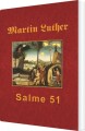 Martin Luther - Salme 51 - 