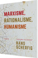 Marxisme Rationalisme Humanisme - 