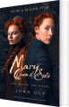 Mary Queen Of Scots - Film Tie-In