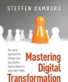 Mastering Digital Transformation - 