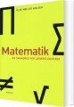 Matematik - En Grundbog For Lærerstuderende - 