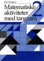 Matematiske Aktiviteter Med Tangram 2 - 5 Stk