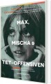 Max Mischa Og Tet-Offensiven - 
