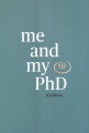 Me And My Phd - 