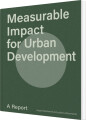 Measurable Impact For Urban Development